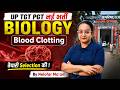 UP TGT PGT Biology Classes 2026| Blood Clotting Practice Questions | UP TGT PGT Biology Nelofar Mam