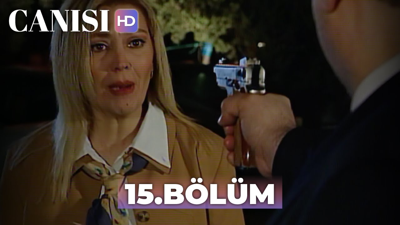 Canısı 15. Bölüm | HD Restorasyon