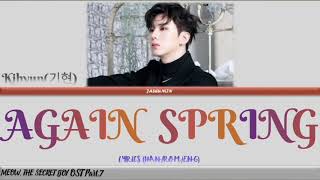 KIHYUN (기현)(MONSTA X) - AGAIN SPRING(다시, 봄) [MEOW, THE SECRET BOY OST PART.7/HAN/ROM/ENG LYRICS]