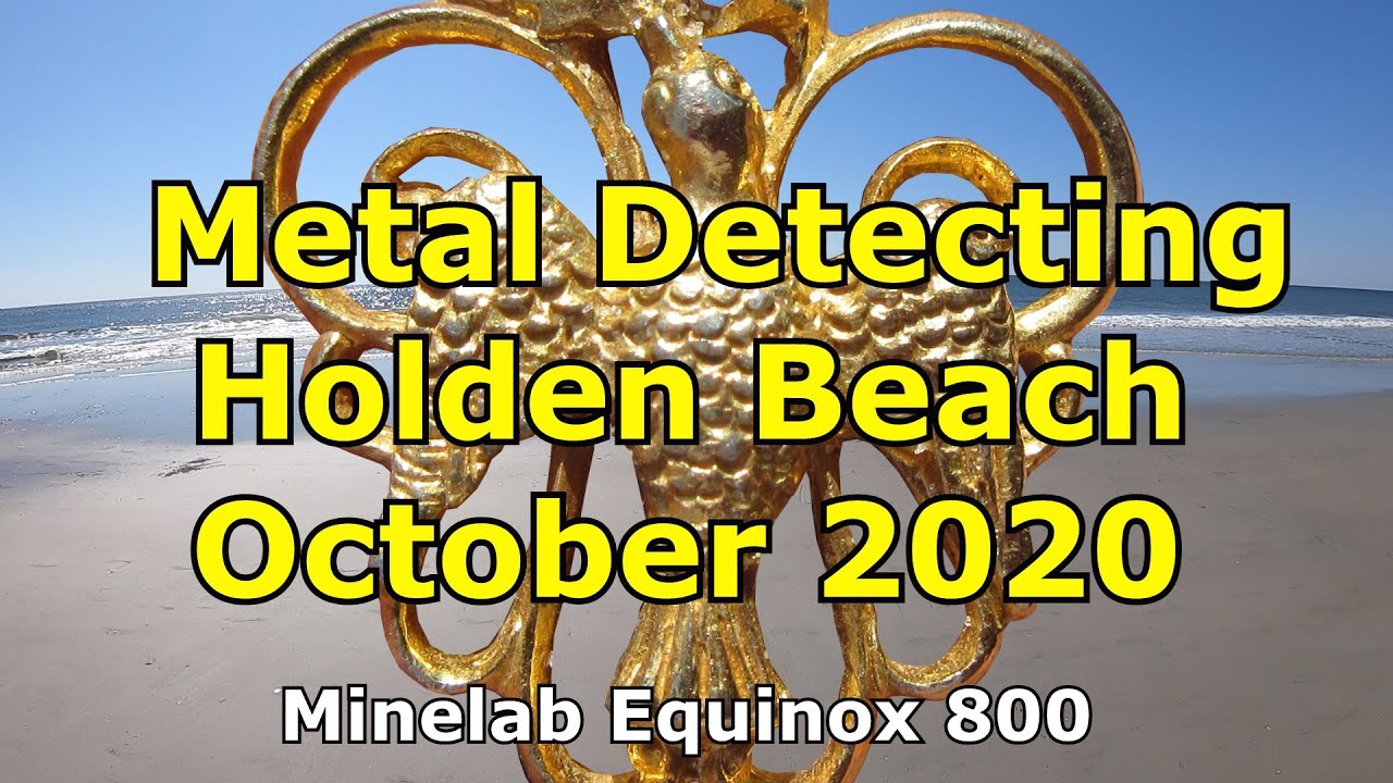 Metal Detecting Holden Beach October 2020 YouTube