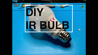 DIY Infrared Night Vision Bulb