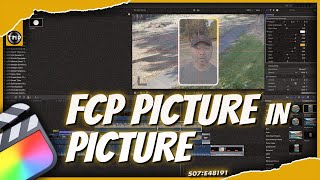 Master Final Cut Pro Picture in Picture for EPIC Gaming Videos (FCPX Tutorial) ◦ the nai project™ screenshot 4