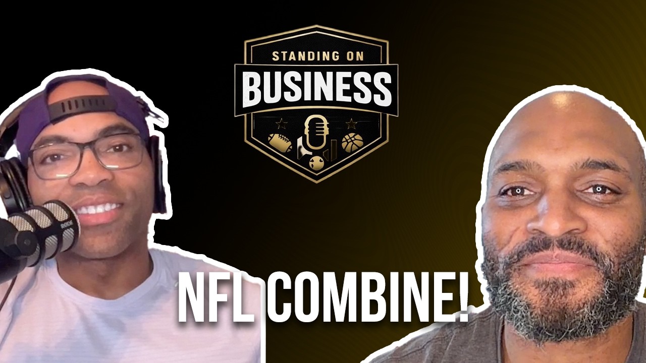 How Can The NFL Combine Impact An NFL Player | Standing On Business