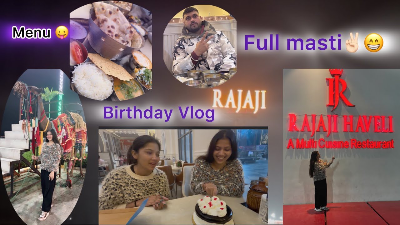 Birthday vlog |Raja ji haveli| 