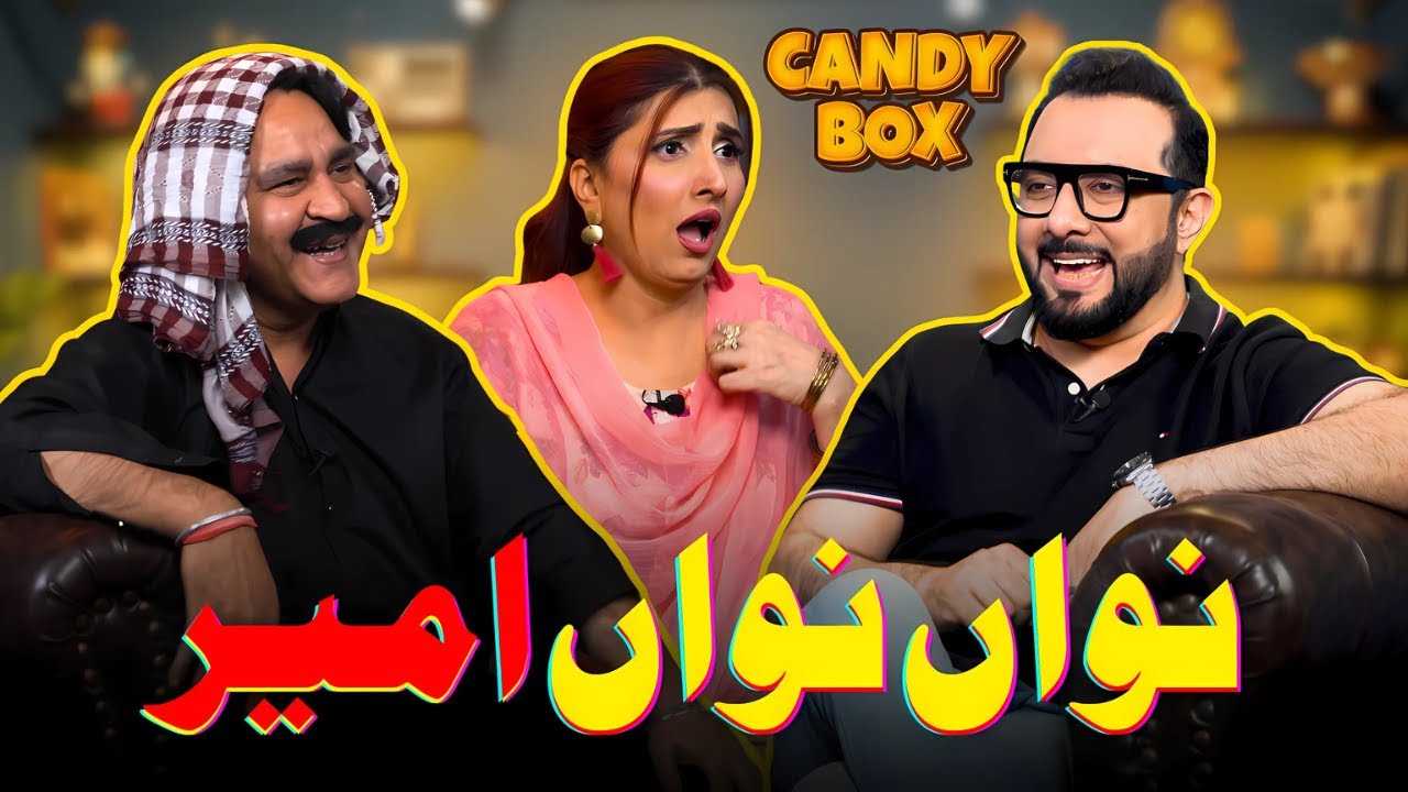 CANDY BOX | EP-62 | Nana Nawa Ameer | Haroon Rafique |  Wajid Khan  ​|  Malika Ali