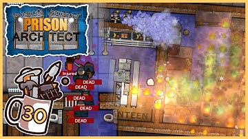 Fire & Fighting! | Prison Architect - Island Bound #30 - Let