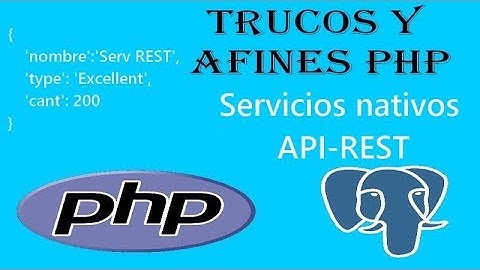 Tutorial PHP-  Una API REST nativa y sencilla