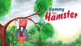 Hammy The Hamster Kids Story