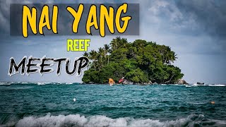 Nai Yang Reef Meetup