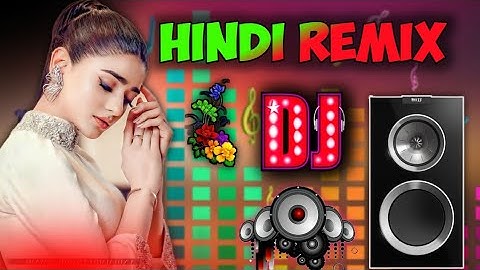 dj remix love dj remix song all dj remix song nantsop dj remix