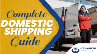 Domestic Shipping Update