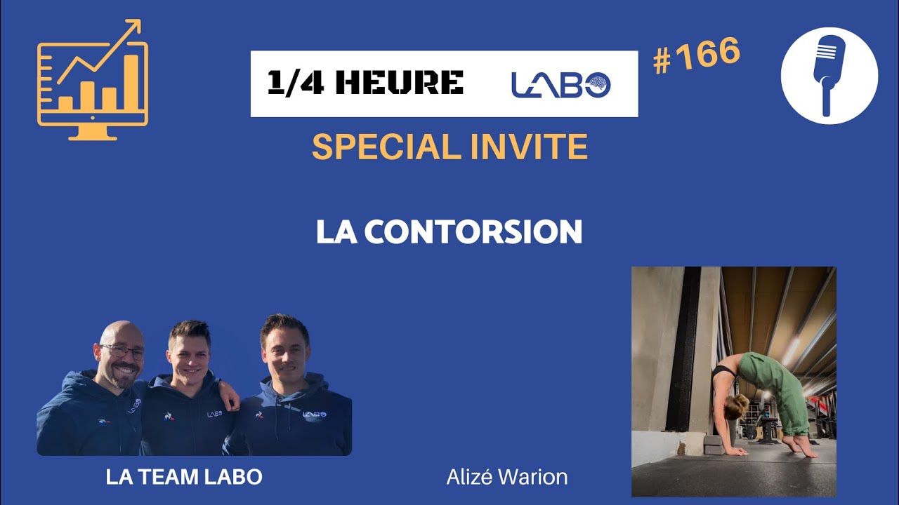 Entraînement contorsion souplesse : la force avant l'amplitude (LabO #166)