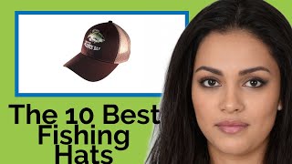 ๐ The 10 Best Fishing Hats 2020 (Review Guide)