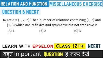 class 12 chapter 1 miscellaneous exercise question number 6 | q6 miscellaneous ch 1 class 12 |