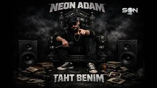Neon Adam - Taht Benim (Official Rap Music)