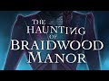 The haunting of braidwood manor ost  please stay away