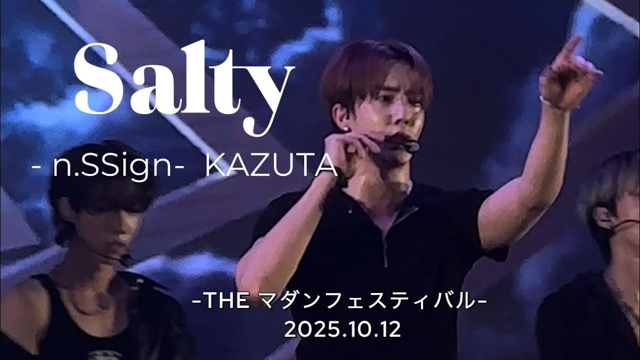 【Salty】n.SSign KAZUTA