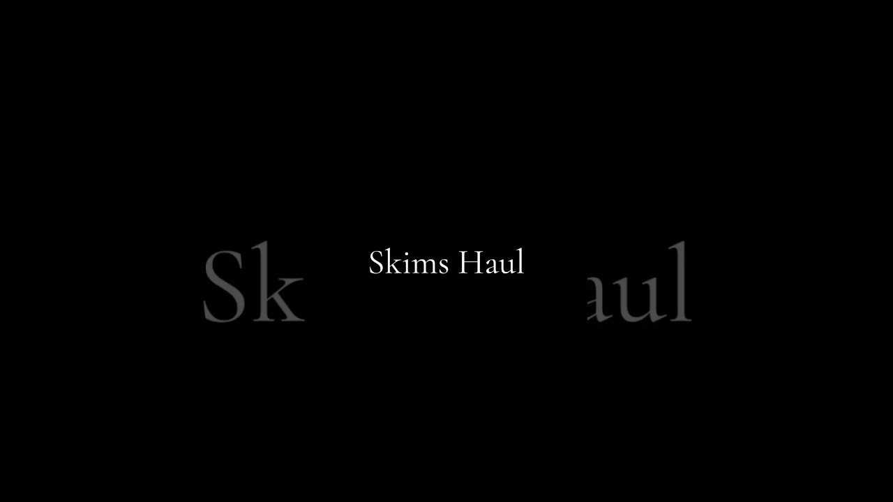SKIMS Try On/ Haul dropping today at 5pm EST! 