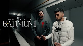 Imed Zee & ZKR- Batiment