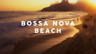 Bossa Nova Beach 2023  Background Music & Video