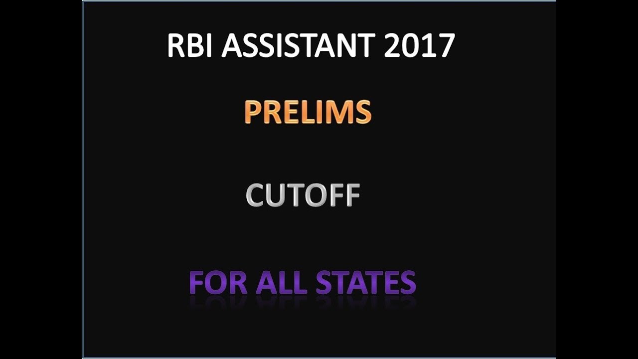RBI ASSISTANT 2017 EXPECTED CUTOFF FOR ALL STATES
