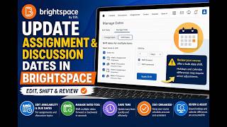 BrightSpace: Adjust Content and Assignments Dates