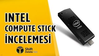 Intel Compute Stick İncelemesi