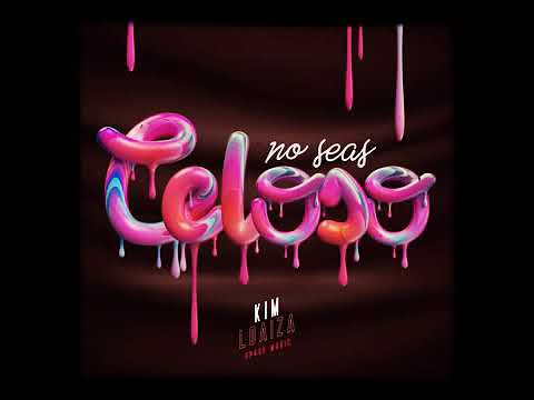 kim-loaiza-/-no-seas-celoso-(-audio-mp3-)