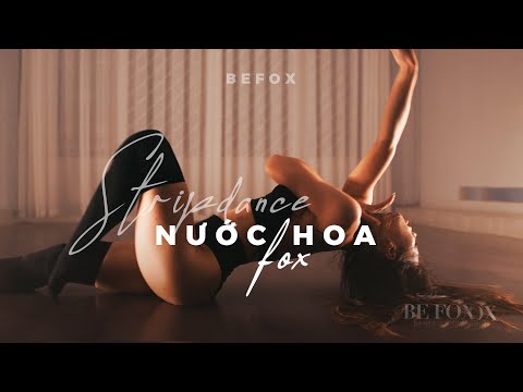 Strip dance - Nước Hoa Stripdance - Fox Kieu Ngoc