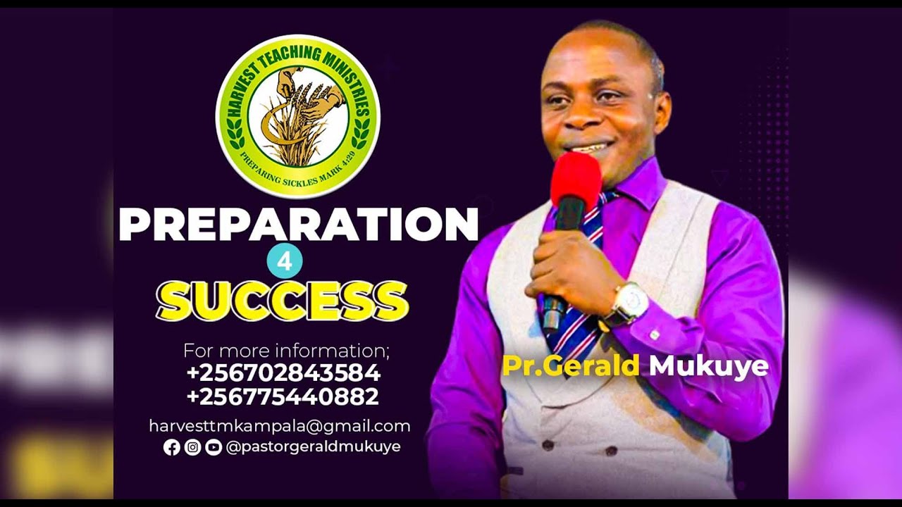 PREPARATION FOR SUCCESS with Pr.Gerald Mukuye 04th-JAN-2024 #church #service