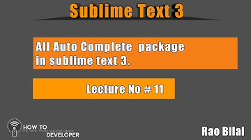 The Best Code Editor for Programmers Part# 11 | All Auto Complete package in Sublime | Hindi/Urdu