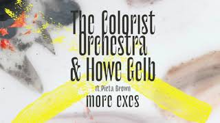 The Colorist Orchestra &amp; Howe Gelb ft Pieta Brown - More Exes