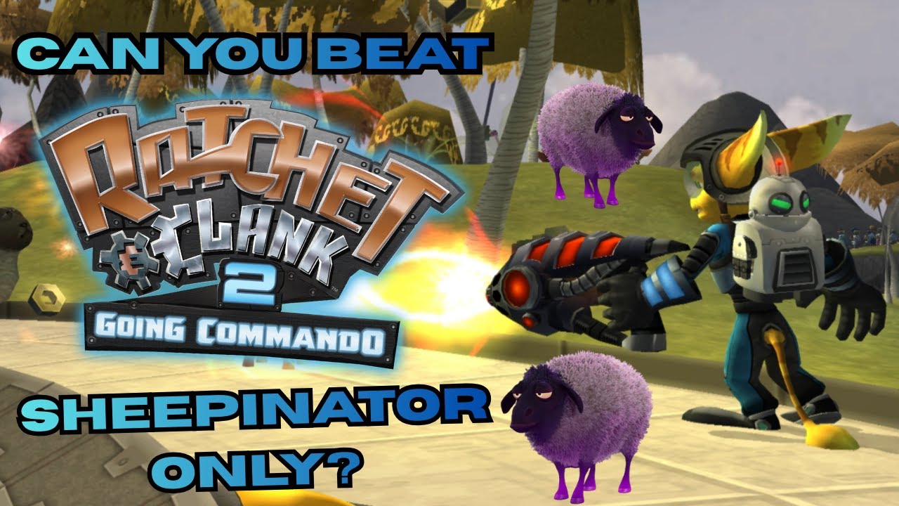 Сможете ли вы пройти Ratchet & Clank Going Commando, имея при себе только Sheepinator?