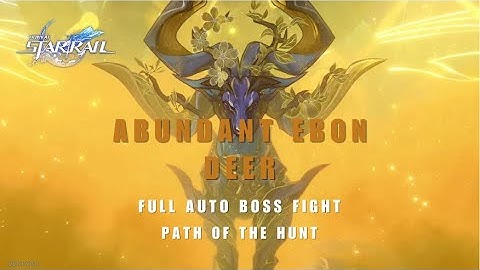 Abundant Ebon Deer: Full Auto World 7 - Difficulty 4 | Honkai Star Rail