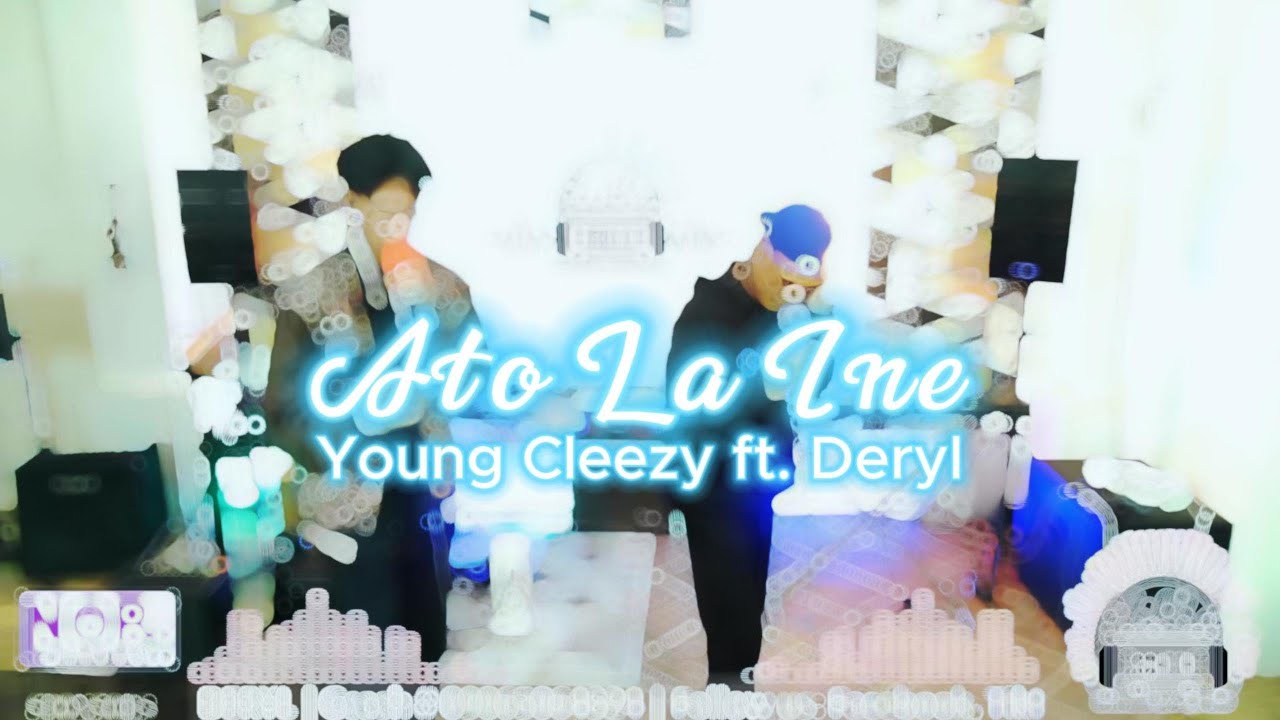 Ato la Ine | Young Cleezy ft. Deryl B. - YouTube