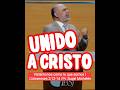 "Unido a Cristo" ✝️ #FE #Dios #cristo #jesus #DiosEsFiel #DiosTeBendiga @ibsjvideo