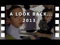 A look back2013