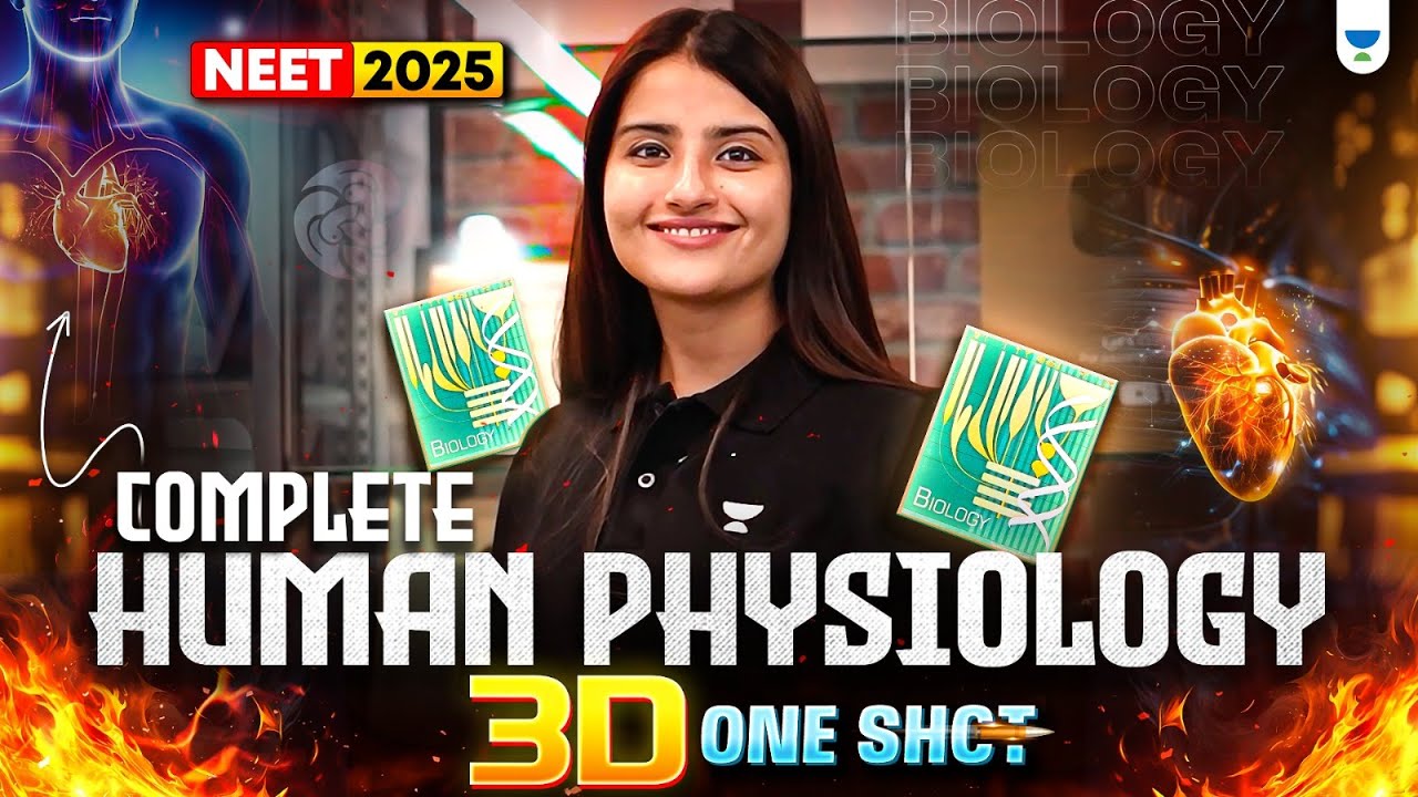 🔥 Get Ready! Live NEET 2025 Biology: Complete Human Physiology One-Shot ...