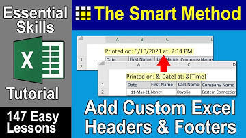 7-8: Add Custom Headers and Footers to a Printed Excel Worksheet