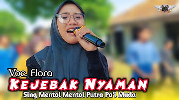 KEJEBAK NYAMAN VOC. FLORA - PUTRA PA