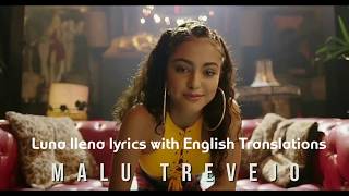 Download Lagu Luna LLena Malu Trevejo Lyrics with English Translations HD MP3