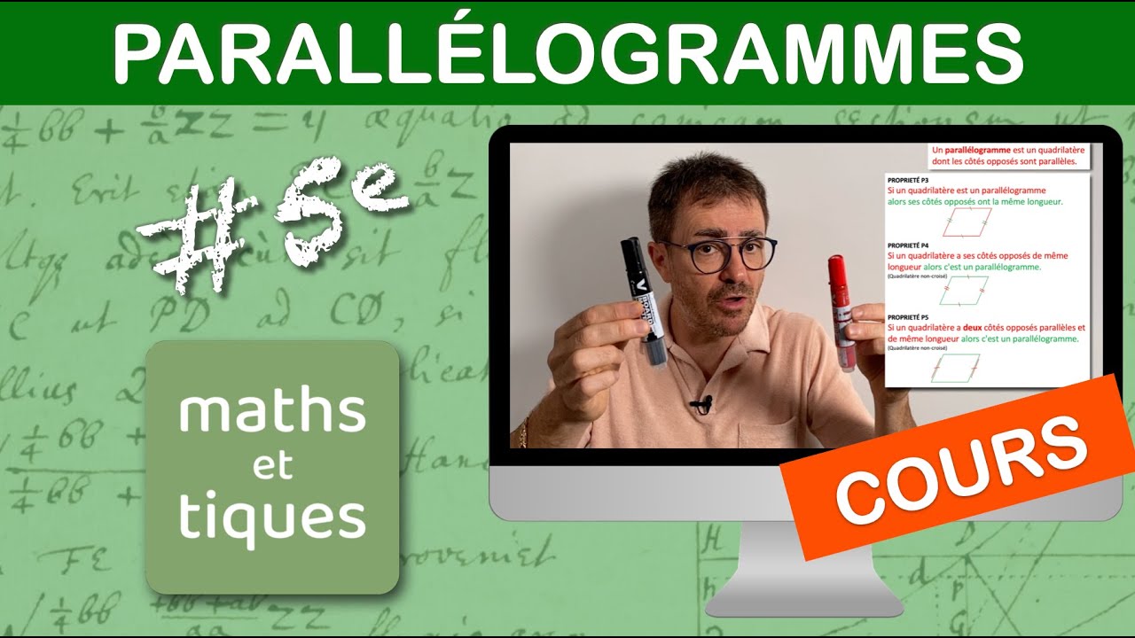 LE COURS : Parallélogrammes - Cinquième