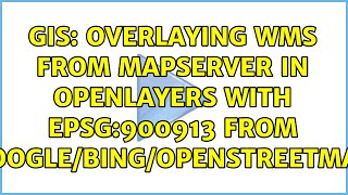 GIS: Overlaying WMS from Mapserver in OpenLayers with epsg:900913 from Google/Bing/OpenStreetMap