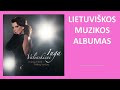 Inga Valinskienė - Mūsų Meilė - Mūsų Turtas. Lietuviškos Muzikos Albumas