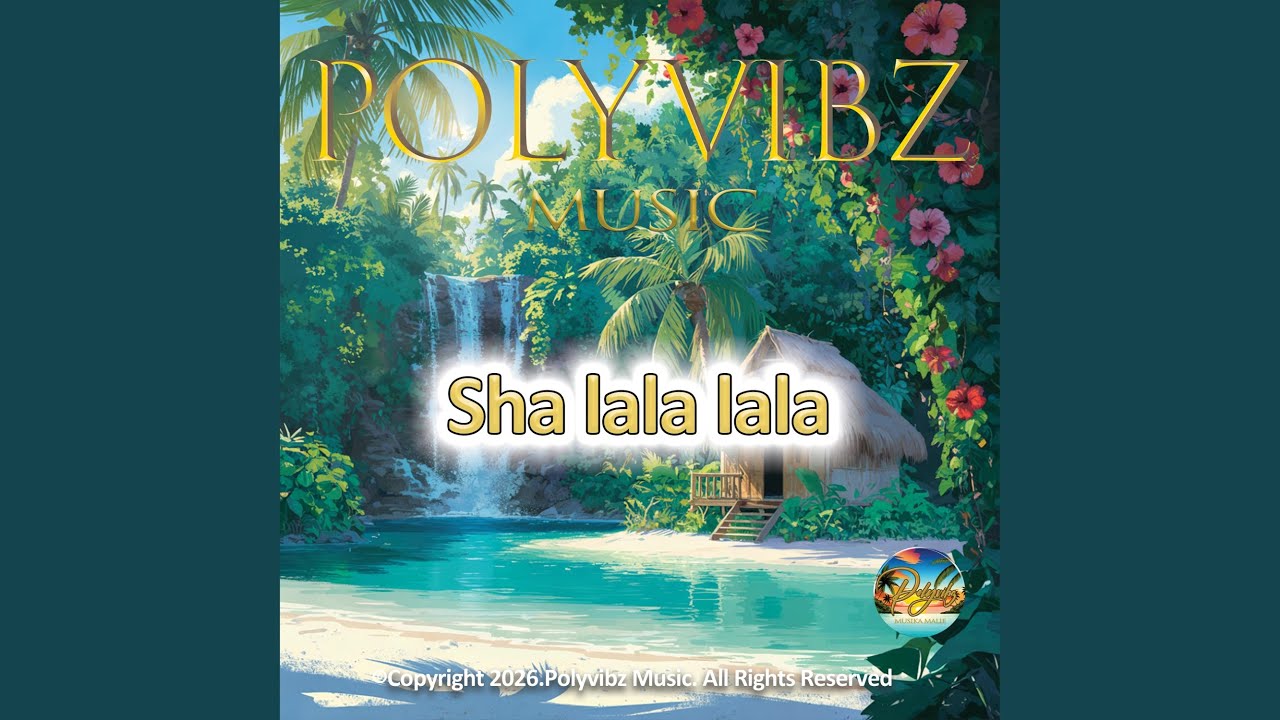 Sha Lala Lala
