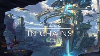 Alizzz - In Chains