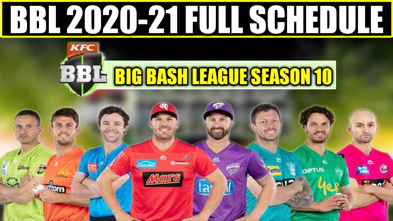 Big Bash League 2020-21 Schedule, Time Table, Team Squad, All Detail | Big Bash League 2020-21 | BBL - YouTube