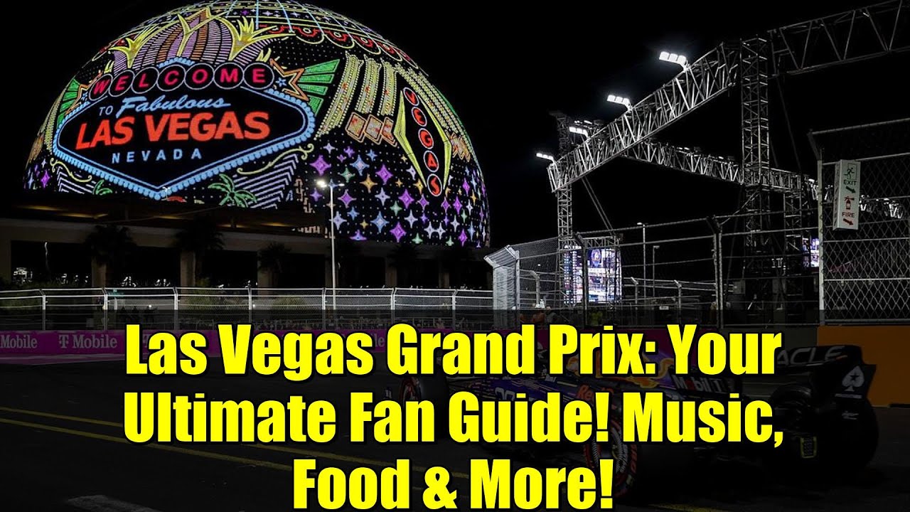 Гран-при Лас-Вегаса: ваш полный гид для фанатов! Музыка, еда и многое другое!