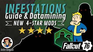 Fallout 76 PTS: Infestations Guide & Datamining / New 4-Star Mods & All Locations (Patch 68)