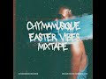 Episode 25: Chymamusique Easter Vibes Mixtape